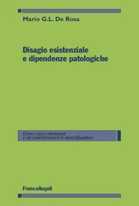 disagio-esistenziale-e-dipendenze-patologiche-9788835110019